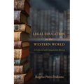 Legal Education in the Western World: A Cultural and Comparative History