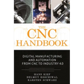 The CNC Handbook: Digital Manufacturing and Automation from CNC to Industry 4.0