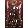 The Lady of Fire and Light: A Fate of Ashes Prequel Novella