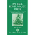Marriage, Perversion, and Power: The Construction of Moral Discourse in Southern Rhodesia, 1894-1930