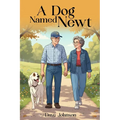 A Dog Named Newt