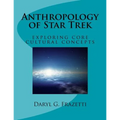 Anthropology of Star Trek: Exploring Core Cultural Concepts