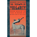 The Triumph of Vulgarity: Rock Music in the Mirror of Romanticism