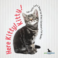 Here Kitty! Kitty! Fun Facts Cats Book for Kids Children's Cat Books