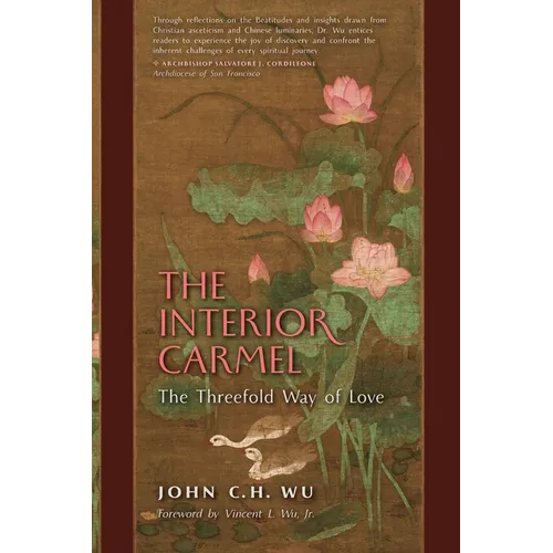 The Interior Carmel: The Threefold Way of Love