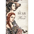 The Bear & the Rose