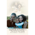 Generations I: When the Past Comes Knocking