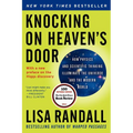 Knocking on Heaven's Door: How Physics and Scientific Thinking Illuminate the Universe and the Modern World