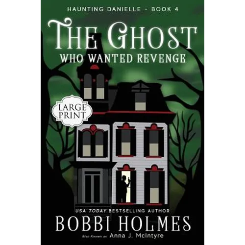 The Ghost Who Wanted Revenge