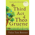 The Third Act of Theo Gruene