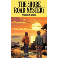 The Shore Road Mystery: A Positronic Book