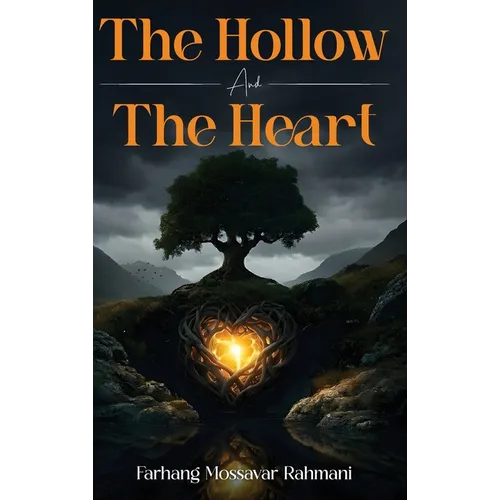 The Hollow And The Heart