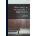 Experimental Researches in Electricity