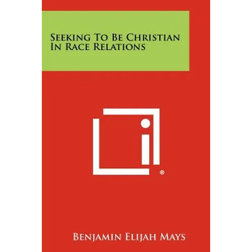 Seeking To Be Christian In Race Relations