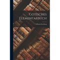 Gotisches Elementarbuch