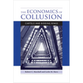 The Economics of Collusion: Cartels and Bidding Rings