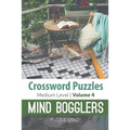 Crossword Puzzles Medium Level: Mind Bogglers Vol. 4