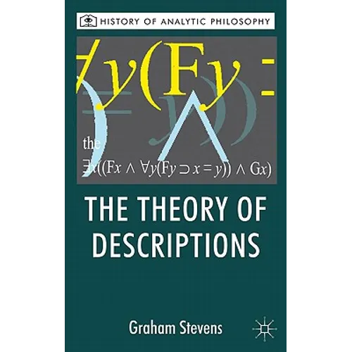 The Theory of Descriptions: Russell and the Philosophy of Language