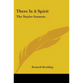 There Is A Spirit: The Nayler Sonnets