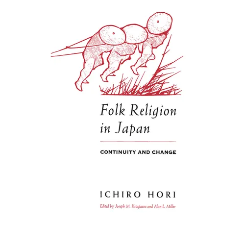Folk Religion in Japan: Continuity and Change
