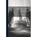 Life of John Bunyan