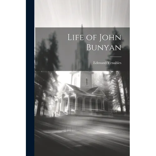 Life of John Bunyan