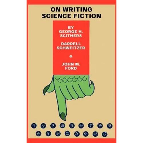 On Writing Science Fiction: The Editors Strike Back - Hardcover