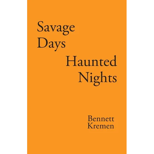 Savage Days Haunted Nights