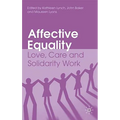 Affective Equality: Love, Care and Injustice