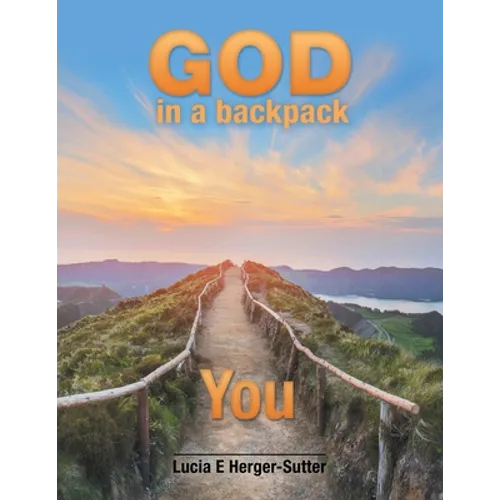 God in a Backpack: You