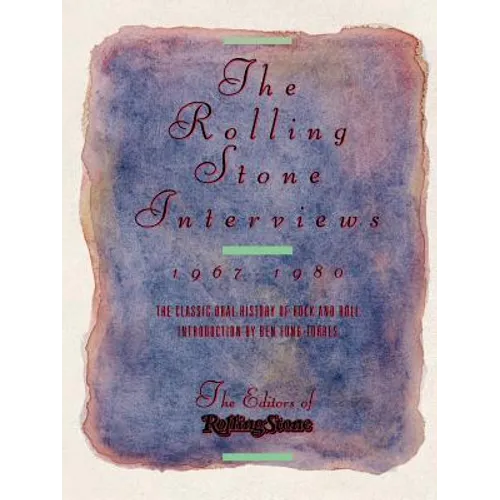 The Rolling Stone Interviews: 1967-1980