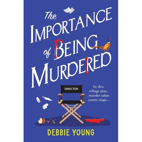 The Importance of Being Murdered