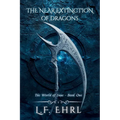 The Near Extinction of Dragons