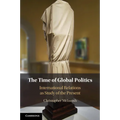 The Time of Global Politics