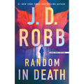 Random in Death: An Eve Dallas Novel