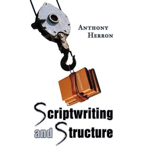 Scriptwriting and Structure
