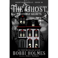 The Ghost and Family Secrets
