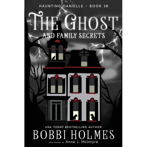 The Ghost and Family Secrets