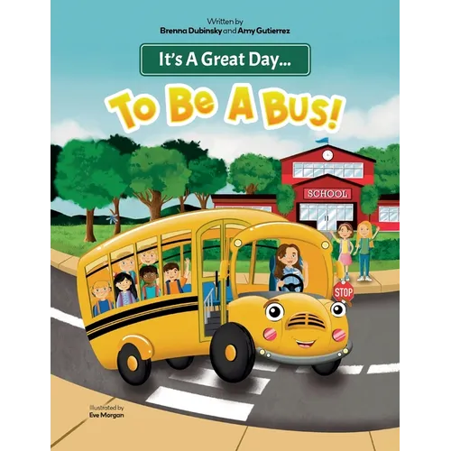 It's A Great Day...To Be A Bus!