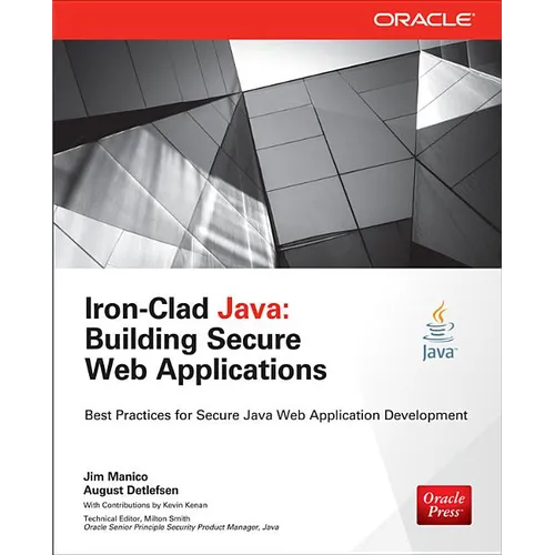 Iron-Clad Java: Building Secure Web Applications