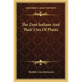 The Zuni Indians And Their Uses Of Plants