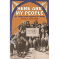 Here Are My People: LGBT College Student Organizing in California