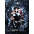 Haunt Me