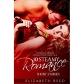 Ultimate Desire Collection Part 1 & 2: 10 Steamy Romance Short Stories