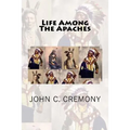 Life Among The Apaches