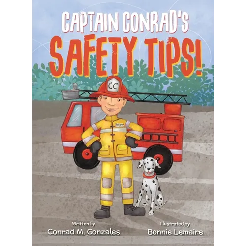 Captain Conrad's Safety Tips!