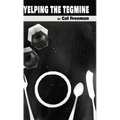 Yelping the Tegmine