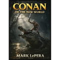 Conan of the New World