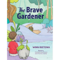 The Brave Gardener