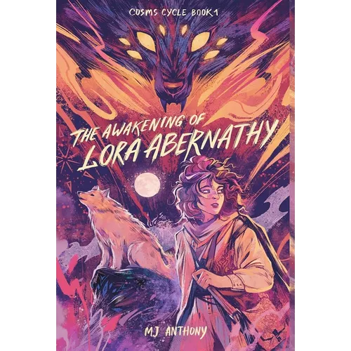 The Awakening of Lora Abernathy: A Coming-of-Age Fantasy Adventure